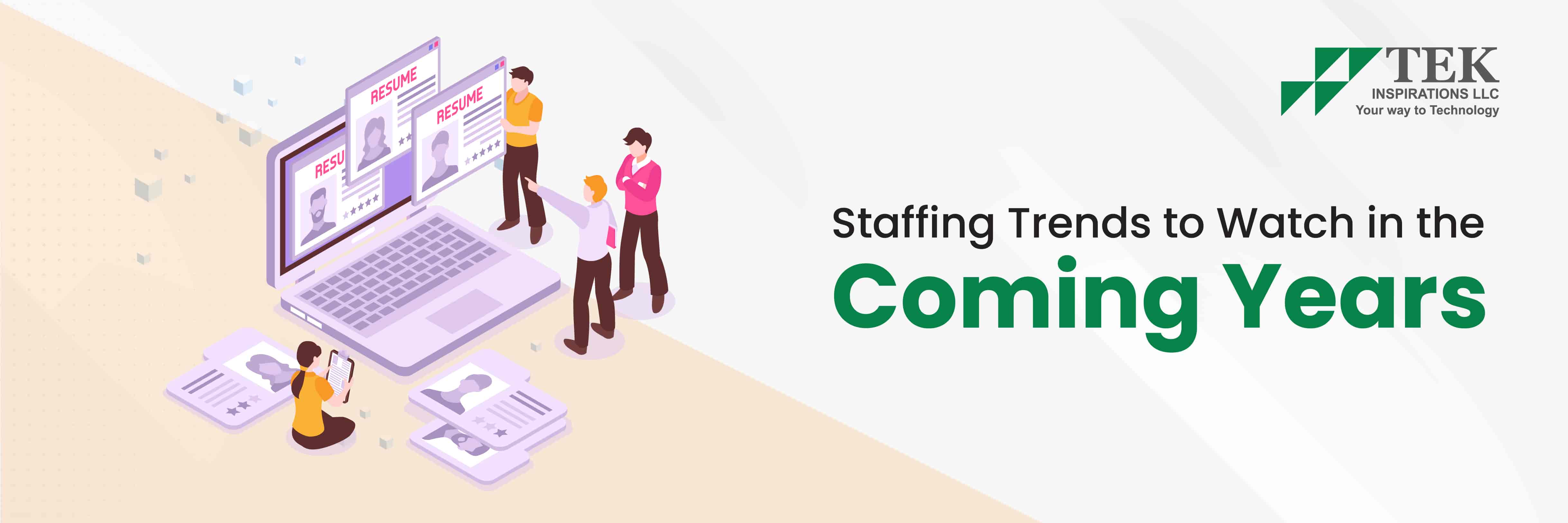 Staffing Trends To Watch In The Coming Years