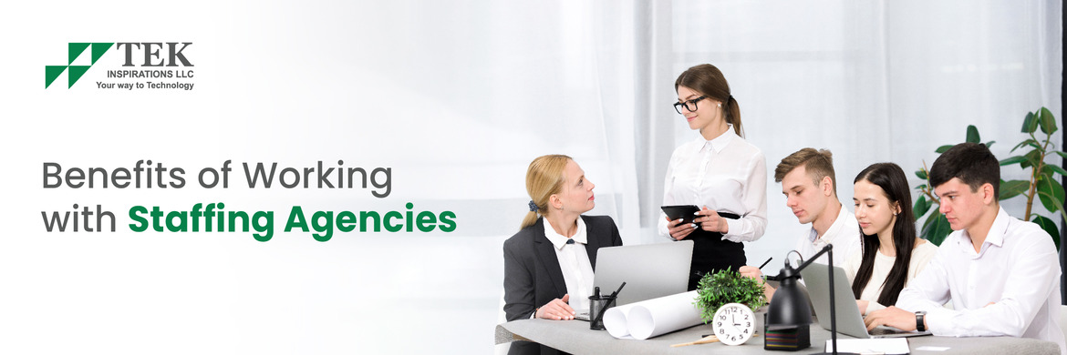 Benefits of Working with Staffing Agencies
